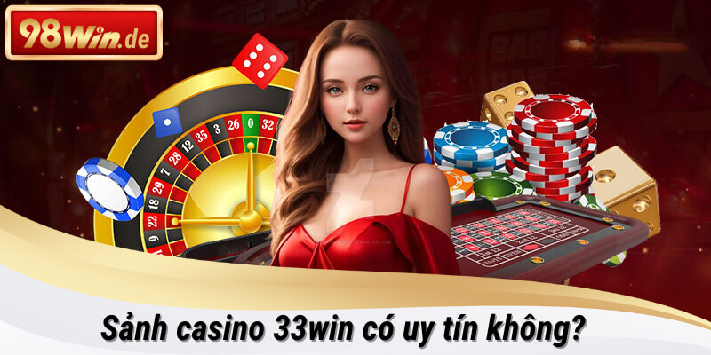 sảnh casino 33win tại 98win