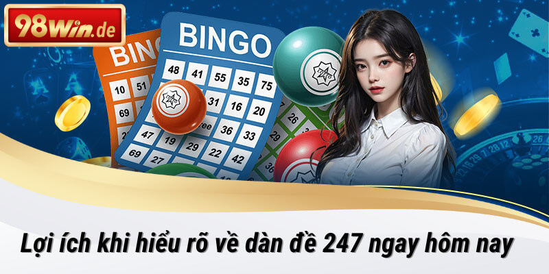 dàn đề 247 tại 98win