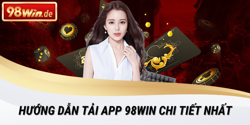 tải app 98win